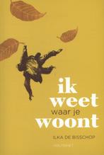 Ik weet waar je woont 9789089242815 Ilka De Bisschop, Boeken, Verzenden, Zo goed als nieuw, Ilka De Bisschop
