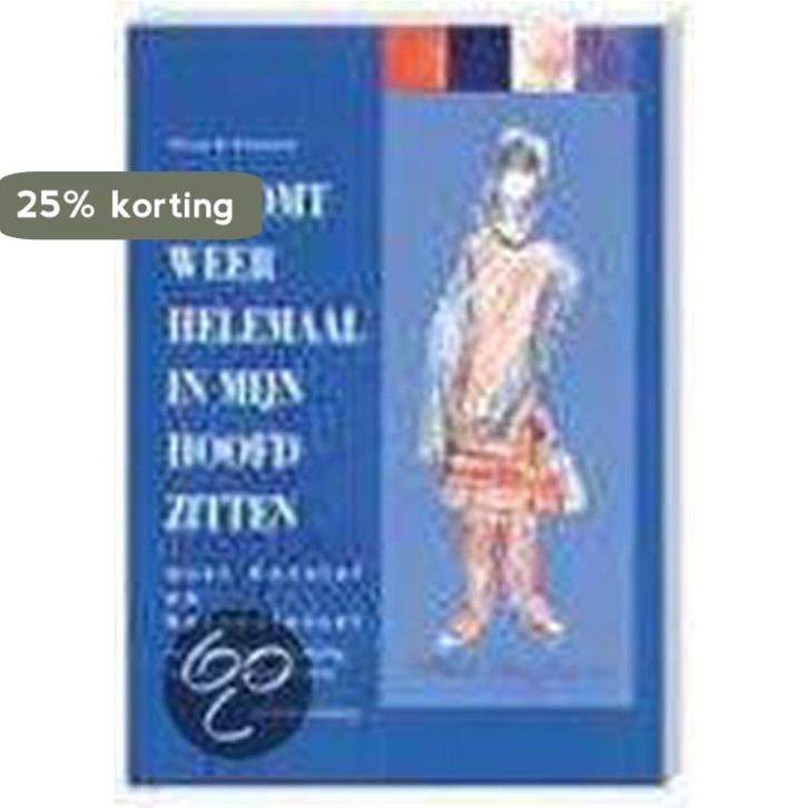 Je komt weer helemaal in mijn hoofd zitten 9789035217119, Boeken, Gezondheid, Dieet en Voeding, Gelezen, Verzenden