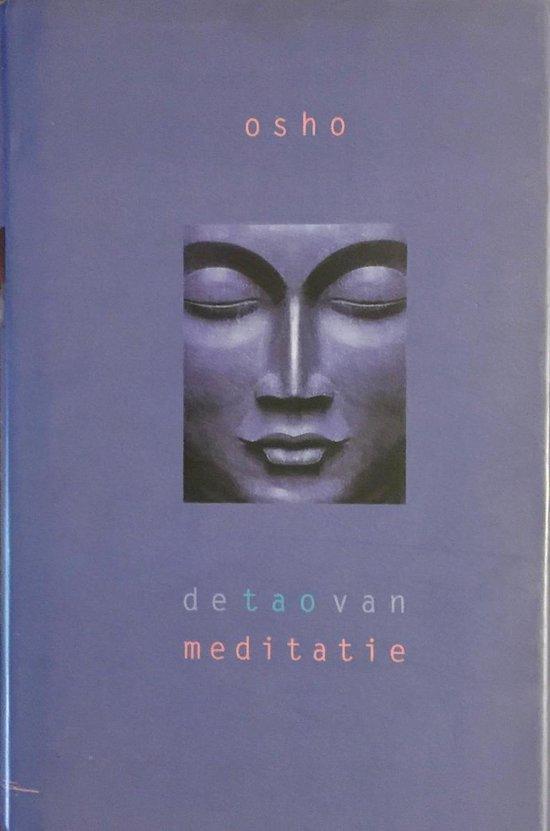 De tao van meditatie - Osho (Bhagwan Shree Rajneesh) - 97890, Boeken, Esoterie en Spiritualiteit, Verzenden