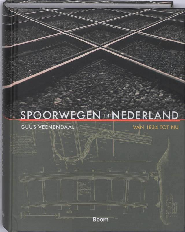 Spoorwegen in Nederland 9789085066392 G. Veenendaal, Boeken, Politiek en Maatschappij, Gelezen, Verzenden