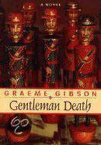 Gentleman Death 9780771033124, Graeme Gibson, Graeme Gibson, Verzenden