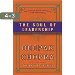 De ziel van leiderschap 9789021547626 Deepak Chopra, Boeken, Verzenden, Gelezen, Deepak Chopra