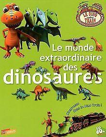 Le monde extraordinaire des dinosaures  Lepeti...  Book, Livres, Livres Autre, Envoi