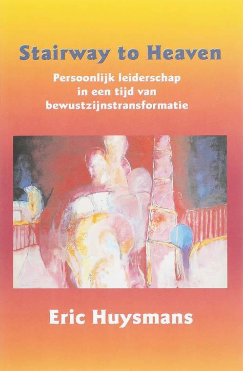 Stairway to Heaven 9789075636659 Eric Huysmans, Boeken, Esoterie en Spiritualiteit, Gelezen, Verzenden