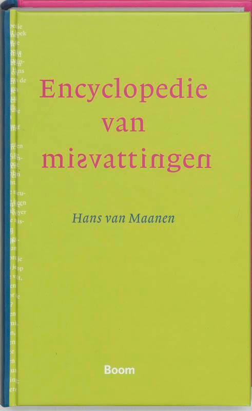 Encyclopedie van misvattingen 9789053528341 H. van Maanen, Boeken, Overige Boeken, Zo goed als nieuw, Verzenden