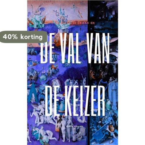 De Duivelse Draak en de Val van de Keizer 9789464487336, Boeken, Overige Boeken, Gelezen, Verzenden