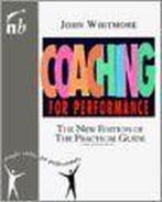 Coaching for Performance 9781857881707, Gelezen, John Whitmore, Sir John Whitmore, Verzenden