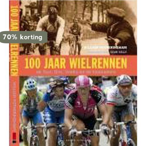 100 jaar wielrennen 9789058772145 W. Fotheringham, Boeken, Hobby en Vrije tijd, Gelezen, Verzenden