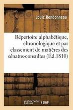 Repertoire alphabetique, chronologique et par c., Livres, RONDONNEAU-L, Verzenden