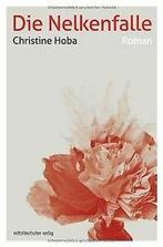 Die Nelkenfalle von Hoba, Christine  Book, CD & DVD, Verzenden
