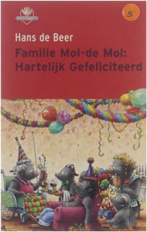 Familie Mol-de Mol : hartelijk gefeliciteerd 9789034512673, Boeken, Kinderboeken | Jeugd | onder 10 jaar, Gelezen, Verzenden
