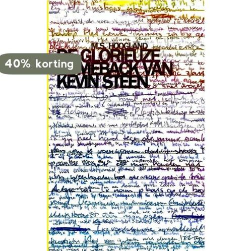 De glorieuze comeback van Kevin Steen 9789402128840, Boeken, Romans, Gelezen, Verzenden
