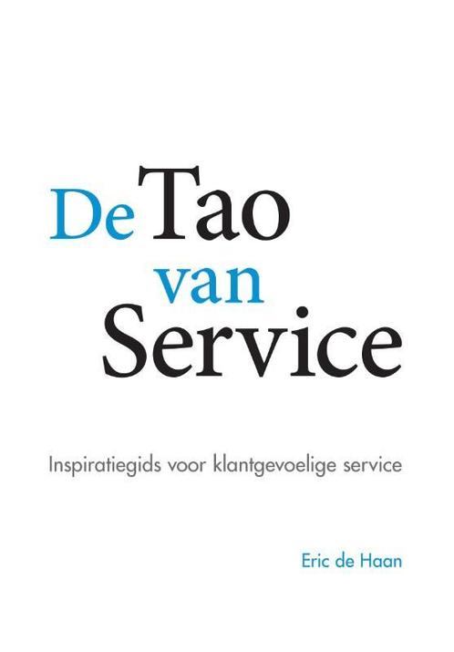 De Tao van service 9789023249207, Boeken, Wetenschap, Zo goed als nieuw, Verzenden