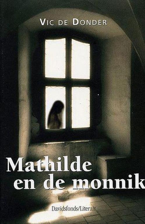 Mathilde en de monnik / Davidsfonds literair / 29, Boeken, Romans, Zo goed als nieuw, Verzenden
