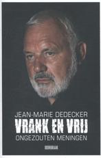 Vrank en vrij 9789082567342 Jean-Marie Dedecker, Boeken, Verzenden, Zo goed als nieuw, Jean-Marie Dedecker