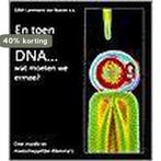 EN TOEN WAS ER DNA 9789060384190, Boeken, Verzenden, Gelezen