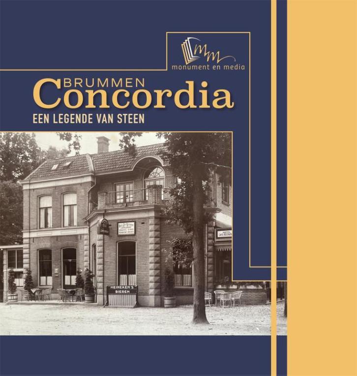 Concordia Brummen, een legende van steen 9789082660418, Boeken, Geschiedenis | Stad en Regio, Zo goed als nieuw, Verzenden