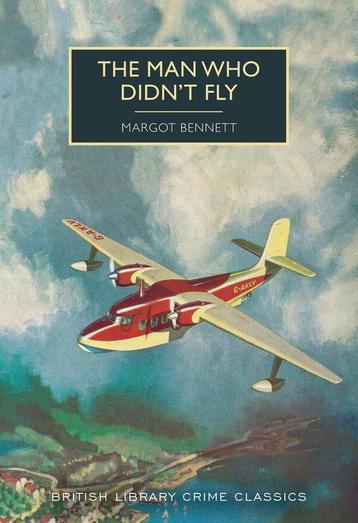 Man Who Didnt Fly 9780712353410 Margot Bennett, Verzenden, Margot Bennett