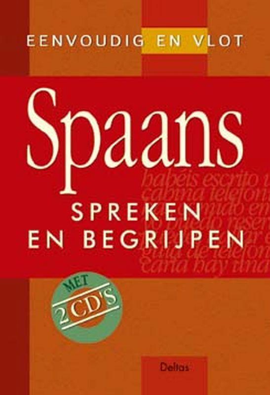 Eenvoudig en vlot Spaans spreken en begrijpen 9789024379385, Livres, Livres Autre, Envoi