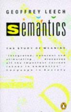 Semantics: The Study of Meaning, Geoffrey N. Leech, Geoffrey N. Leech, Verzenden