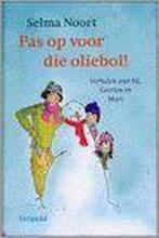 Pas op voor die oliebol ! / Voorlezen met Leopold, Verzenden, Zo goed als nieuw, Selma Noort