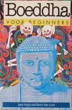 Boeddha Voor Beginners 9789038903682, Boeken, Gelezen, Jane Hope, Borin van Loon, Verzenden