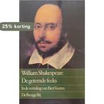 De getemde feeks 9789023409434 William Shakespeare, Boeken, Verzenden, Gelezen, William Shakespeare