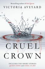 Cruel Crown / Red Queen 9781409165330 Victoria Aveyard, Verzenden, Victoria Aveyard