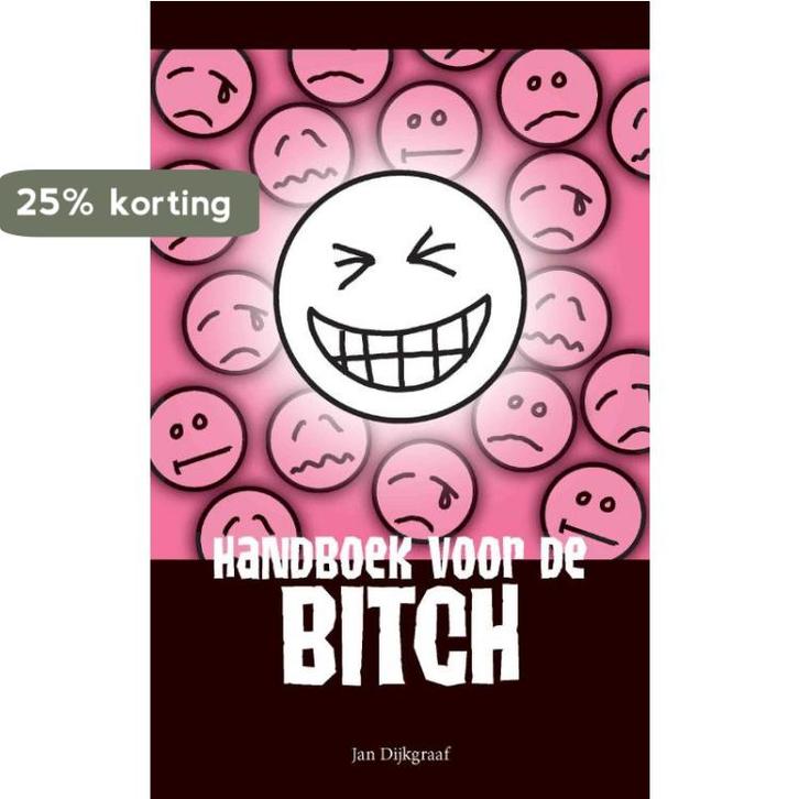 Handboek voor de bitch 9789045312422 Jan Dijkgraaf, Boeken, Stripverhalen, Gelezen, Verzenden