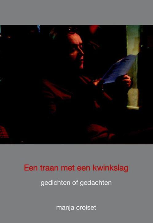 Een Traan Met Een Kwinkslag 9789089543493 Manja Croiset, Boeken, Overige Boeken, Zo goed als nieuw, Verzenden
