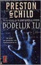 Dodelijk tij 9789024556717 Preston & Child, Verzenden, Gelezen, Preston & Child