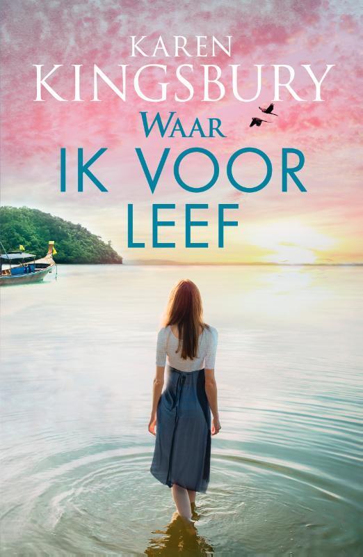 Waar ik voor leef 9789029732031 Karen Kingsbury, Boeken, Romans, Zo goed als nieuw, Verzenden