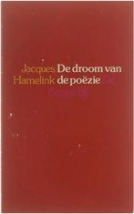 De droom van de poezie 9789023406099, Boeken, Gelezen, Jacques Hamelink, Verzenden