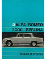 1972 ALFA ROMEO 2000 BERLINA INSTRUCTIEBOEKJE FRANS, Ophalen of Verzenden