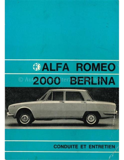 1972 ALFA ROMEO 2000 BERLINA INSTRUCTIEBOEKJE FRANS, Auto diversen, Handleidingen en Instructieboekjes, Ophalen of Verzenden