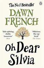 Oh Dear Silvia 9780141046358 Dawn French, Livres, Verzenden, Dawn French