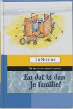 En dat is dan je familie! - Ed Nissink - 9789020260526 - Har, Verzenden, Nieuw