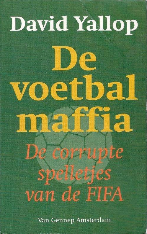 De voetbalmaffia - D.A. Yallop 9789055152261, Boeken, Wetenschap, Gelezen, Verzenden
