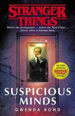 Stranger Things: Suspicious Minds 9781780899626 Gwenda Bond, Boeken, Verzenden, Gelezen, Gwenda Bond