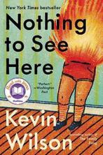 Nothing to See Here 9780062913463 Kevin Wilson, Verzenden, Zo goed als nieuw, Kevin Wilson