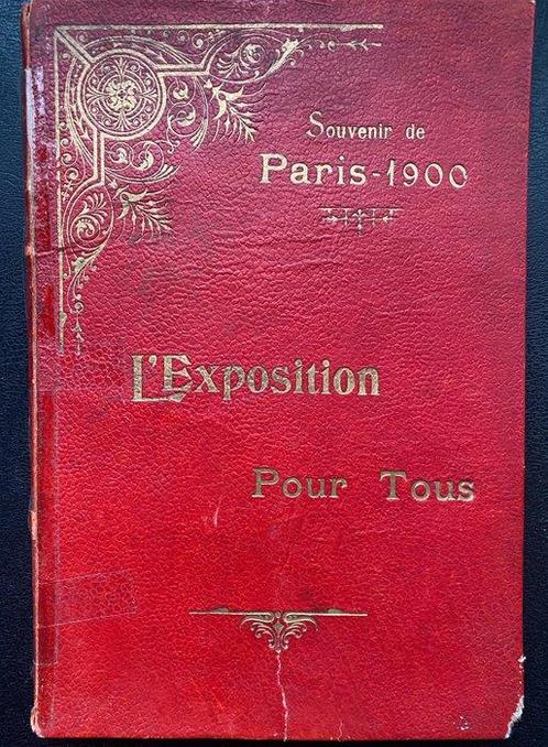 [Unknown] - Souvenir de Paris 1900. Lexposition pour tous -, Antiek en Kunst, Antiek | Boeken en Manuscripten