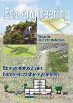 Eco-engineering 9789065622914, Verzenden, Zo goed als nieuw