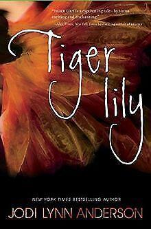 Tiger Lily  Anderson, Jodi Lynn  Book, Boeken, Overige Boeken, Zo goed als nieuw, Verzenden
