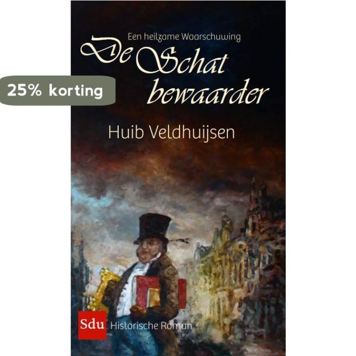 De schatbewaarder 9789012399975 Huib Veldhuijsen, Livres, Littérature, Envoi