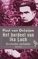 Het bordeel van Ika Loch / Ooievaar pockets 9789035116665, Boeken, Verzenden, Gelezen, P. van Ostaijen