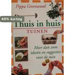 Thuis in huis - TUINEN 9789052470283 Pippa Greenwoud, Verzenden, Zo goed als nieuw, Pippa Greenwoud