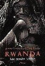 Rwanda, land zonder horizon 9789025421274, Gelezen, Corduwener, Verzenden