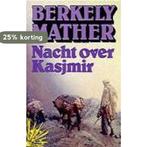 Nacht over kasjmir 9789010042507 Berkely Mather, Verzenden, Gelezen, Berkely Mather