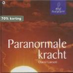 Paranormale krachten / Mind, Body & Spirit 9789044304299, Boeken, Verzenden, Zo goed als nieuw, D. Lawson