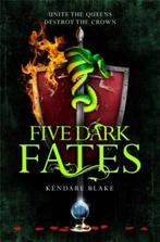 Five Dark Fates / Three Dark Crowns 9781509899135, Verzenden, Gelezen, Kendare Blake